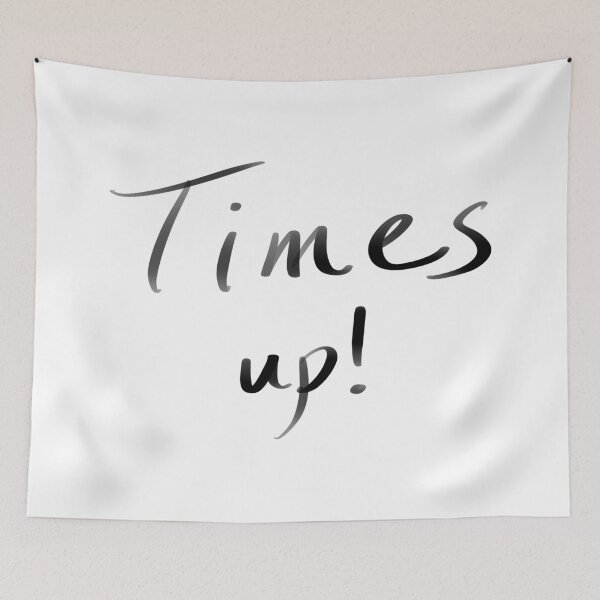 Item preview, Times up! designed and sold by HardToLevelUp.