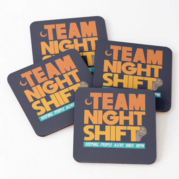 Item preview, Keeping People Alive Since 10PM - Team Night Shift Funny Quote designed and sold by mLoyal.