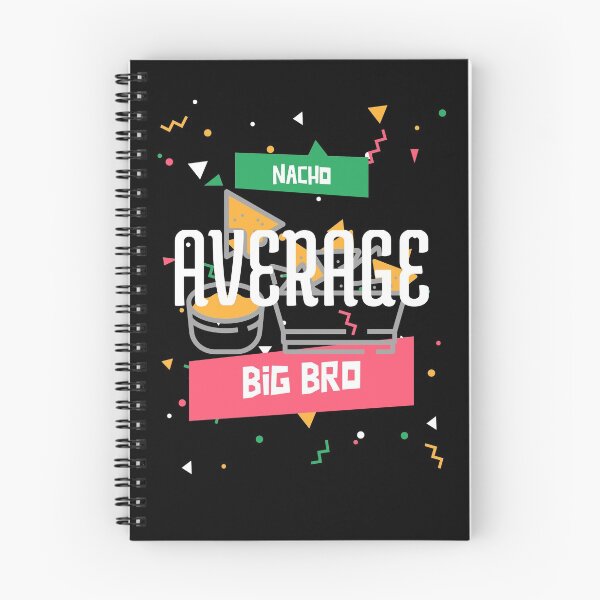 Item preview, Nacho Average Big Bro designed and sold by HppyStrngHelthy.
