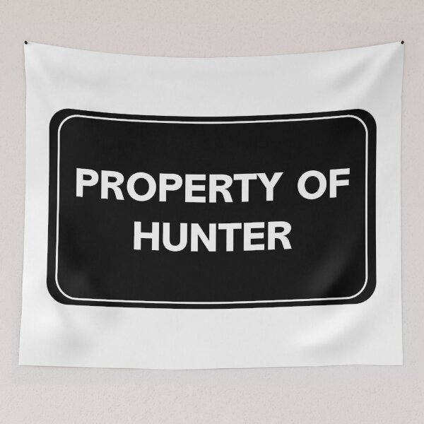 Item preview, Property of Hunter designed and sold by wessica.