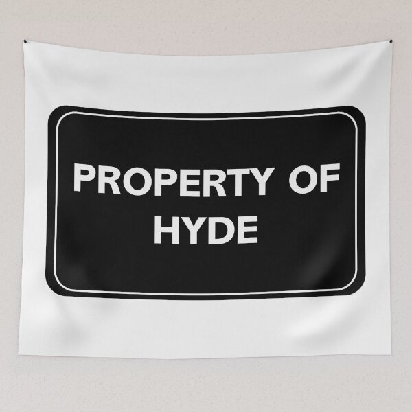 Item preview, Property of Hyde designed and sold by wessica.