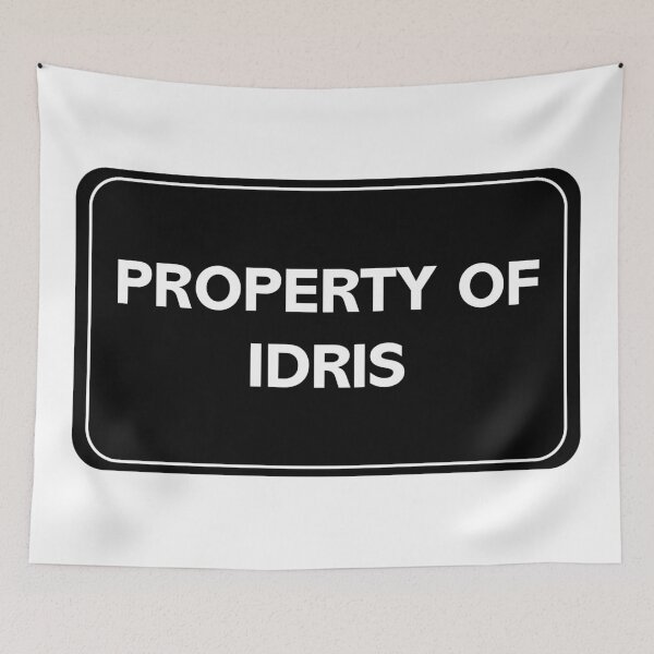 Item preview, Property of Idris designed and sold by wessica.