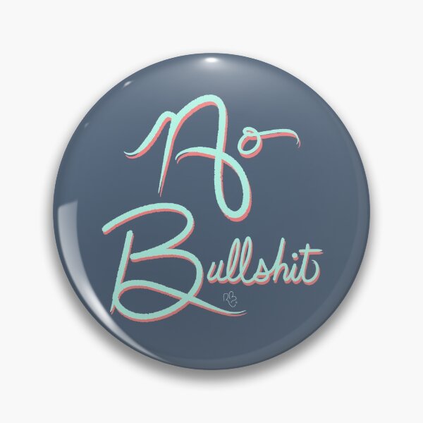 Item preview, No Bullshit designed and sold by Owltistic.