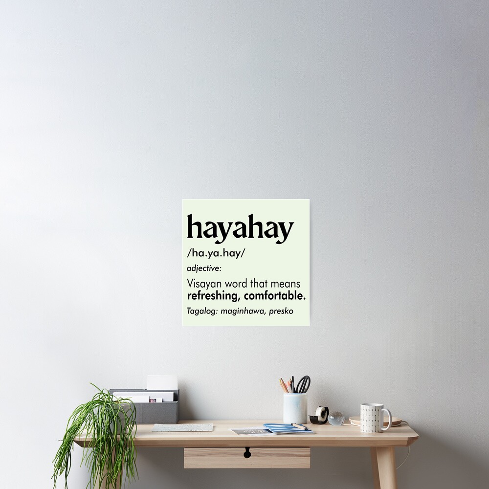 "HAYAHAY BISAYA FILIPINO WORD EXPRESSION MINT GREEN" Poster for Sale by aydapadi Redbubble