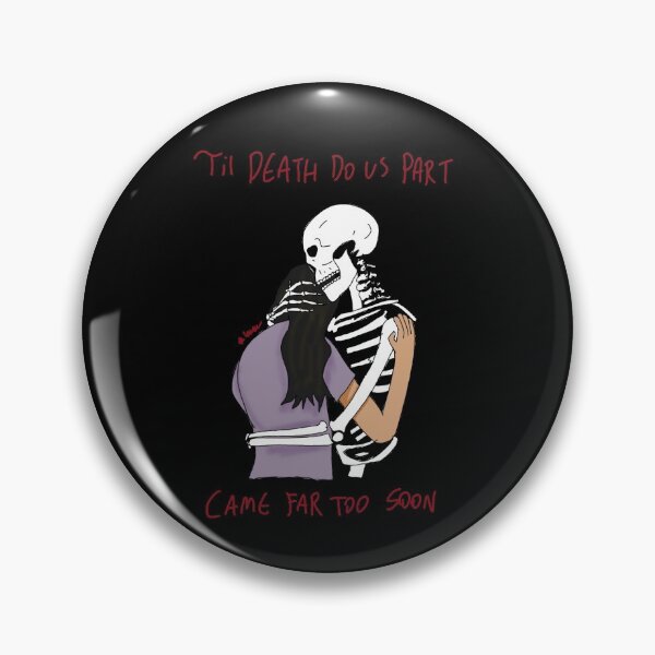 Item preview, Til Death Do Us Part designed and sold by hatefulstarlord.