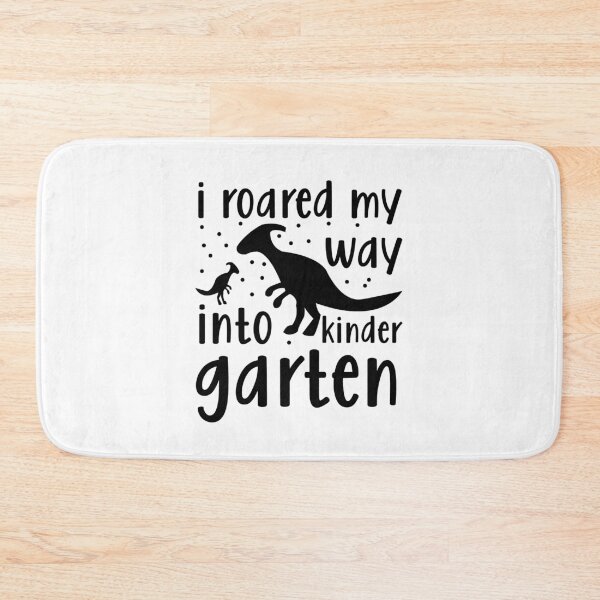 Item preview, I Roared My Way Into Kinder Garten designed and sold by cristobal58.