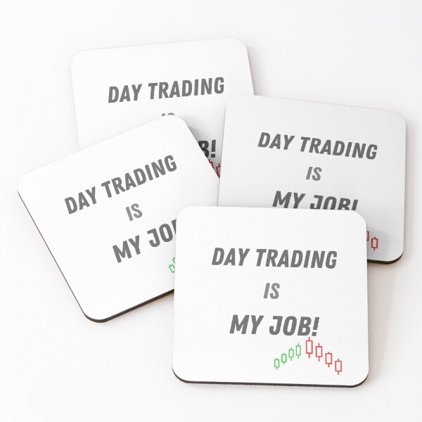 Item preview, Day Trading is my Job designed and sold by WallStreet Arts.