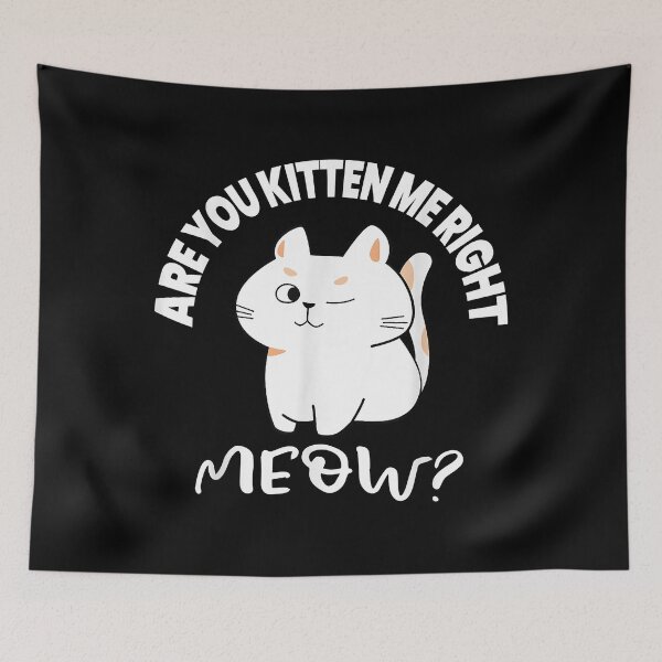 Item preview, Cat Lovers Gifts Are You Kitten Me Right Meow Girls Kids T-Shirt designed and sold by tinhpham.