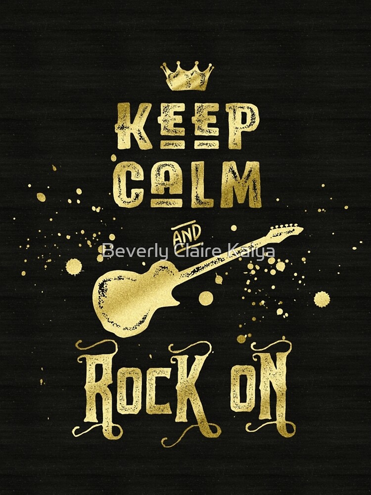 Keep Calm and Rock On Gold Electric Guitar Typography by beverlyclaire