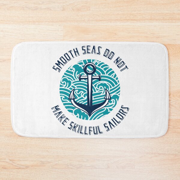 Item preview, Smooth Seas Do Not Make Skillful Sailors designed and sold by ecdato.