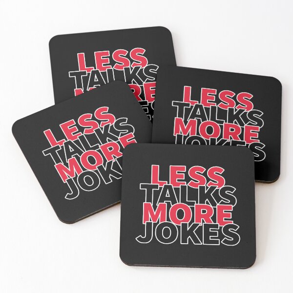 Item preview, Less Talks More Jokes designed and sold by YOYOCollection.