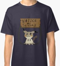 Mimikyu - Notice me senpai Classic T-Shirt