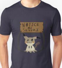 Mimikyu - Notice me senpai Unisex T-Shirt