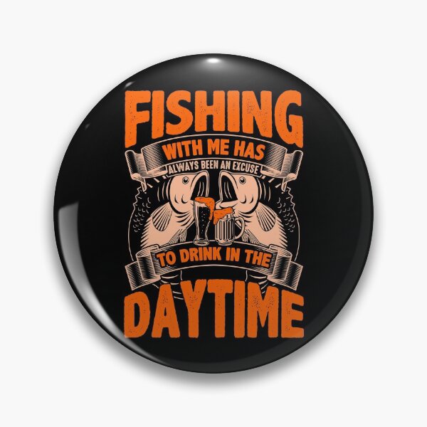 Item preview, Fishing with me has always been an excuse to drink in the daytime - Fishing Is My Cardio designed and sold by ildafdhome.