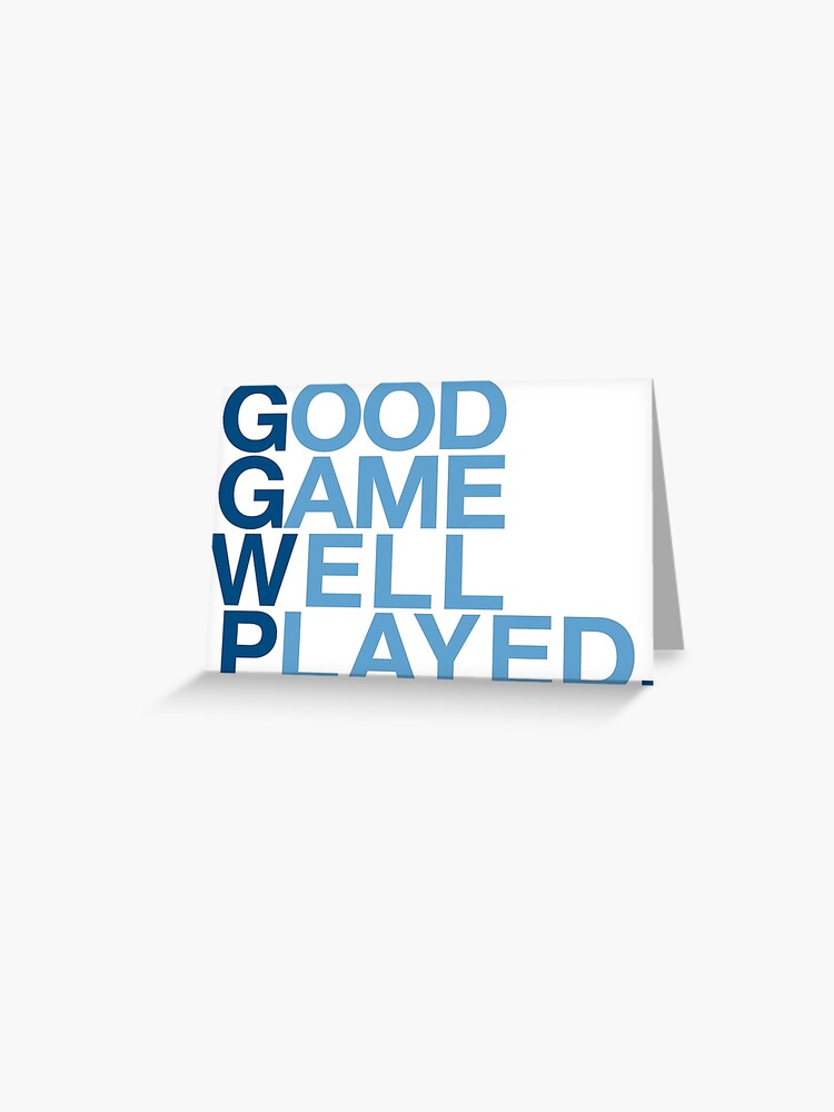 GGWP - Good Game Well Played Greeting Card for Sale by PH-Design