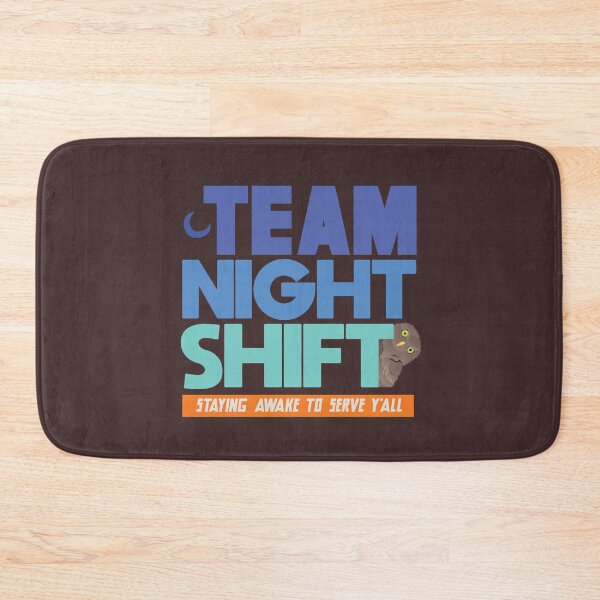 Item preview, Staying Awake to Serve Yall - Team Night Shit Funny Quote designed and sold by mLoyal.