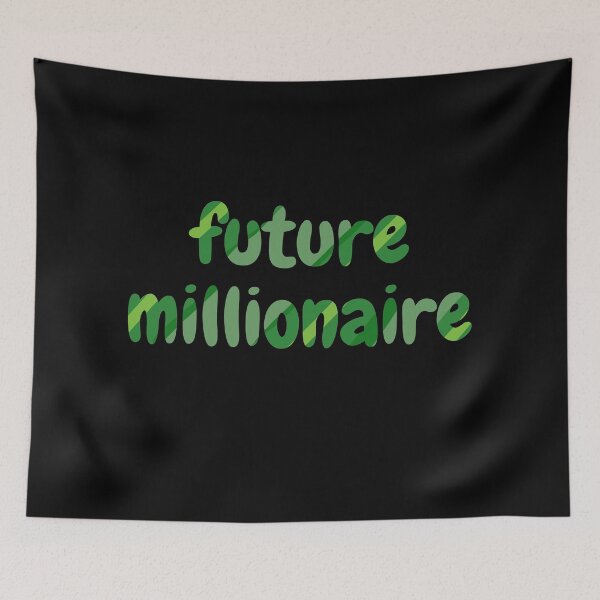 Item preview, future millionaire green (black) designed and sold by zav2001.