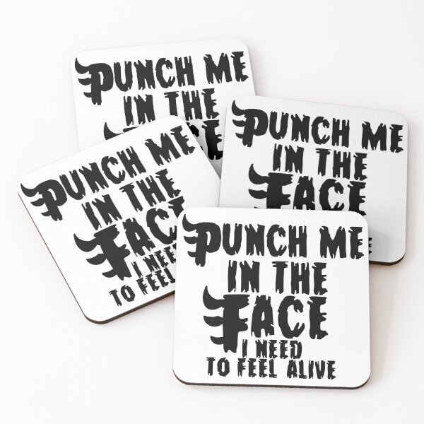 Item preview, Punch Me In The Face I Need To Feel Alive designed and sold by LarrysDesigns.