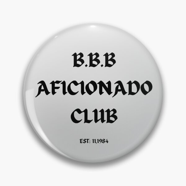Item preview, B.B.B Aficionado club designed and sold by Pugnaciousprint.