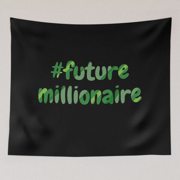 Item preview, #future millionaire green (black) designed and sold by zav2001.