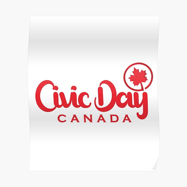 "Civic Day Canda" Poster by clickBee Redbubble