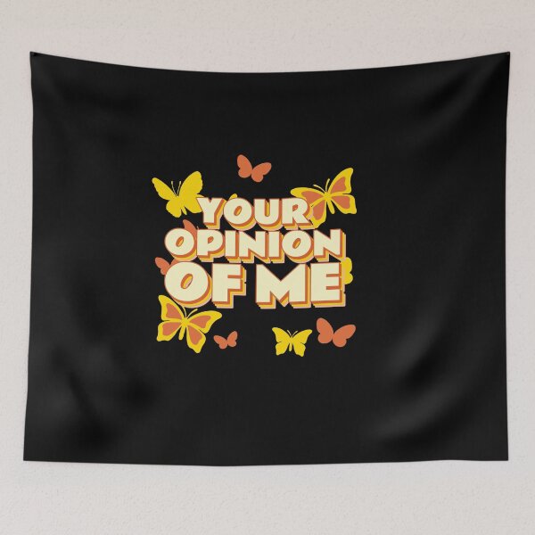 Item preview, Your Opinion Of Me designed and sold by Destine99.