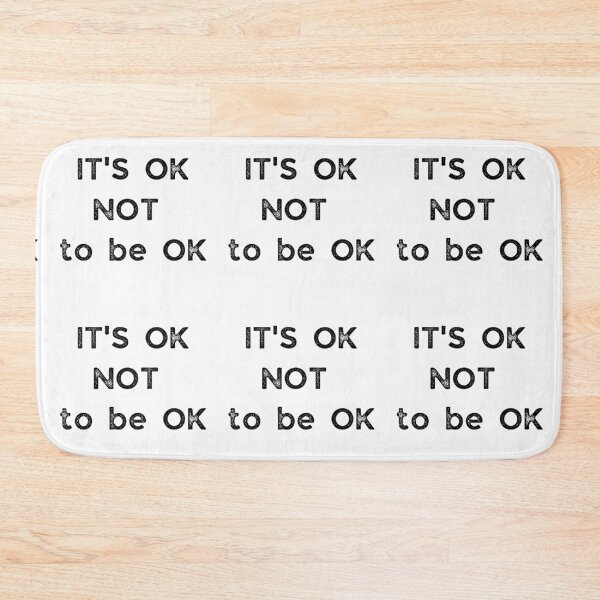 Item preview, GALATHI It's OK NOT to be OK - Motivated designed and sold by Galathi Designs.