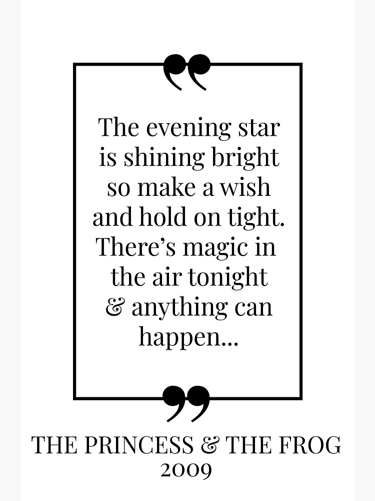 "Magic in the Air Tonight The Princess and the Frog Quote" Poster by