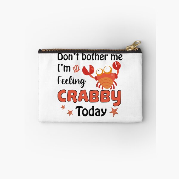 Item preview, Don't Bother Me Im Feeling Crabby Today designed and sold by VintagePathway.