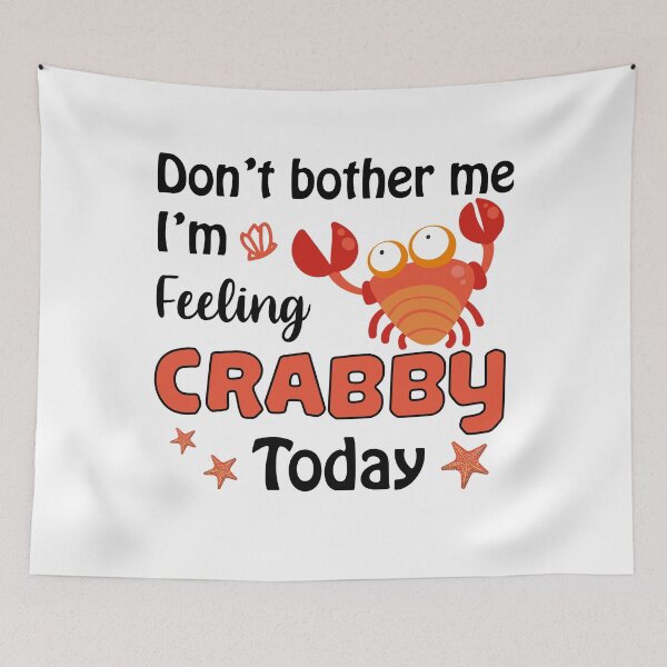 Item preview, Don't Bother Me Im Feeling Crabby Today designed and sold by VintagePathway.