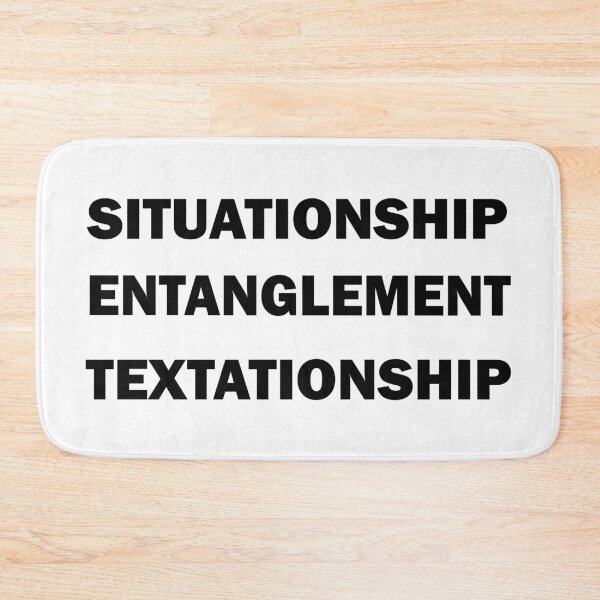 Item preview, Situationship, Entanglement, Textationship designed and sold by ValentinaHramov.