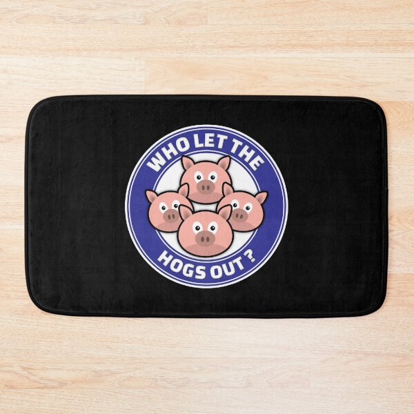 Item preview, Who Let The Hogs Out designed and sold by SpoofTShirts.