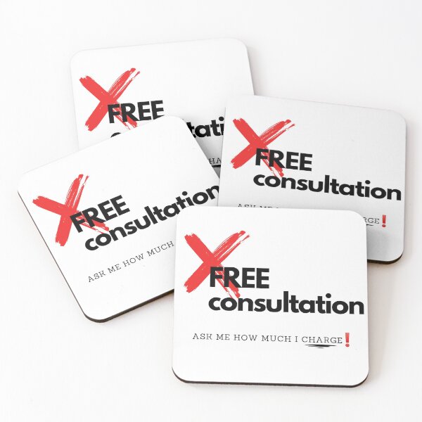 Item preview, No Free Consultation! designed and sold by OonaLo.