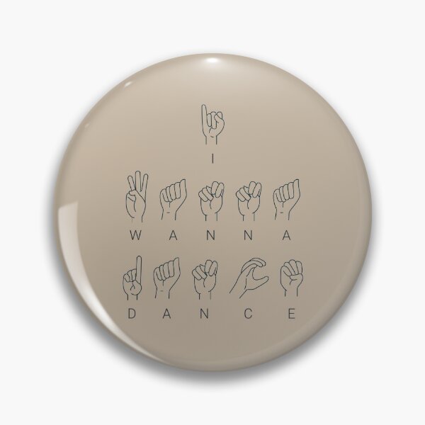 Item preview, Permission To Dance-I Wanna Dance, Sign Language designed and sold by Dreaming-Anmi.