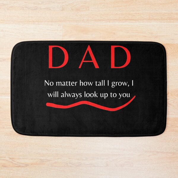 Item preview, Dad I will always look up to you - Super dad designed and sold by For the love of Pixels.