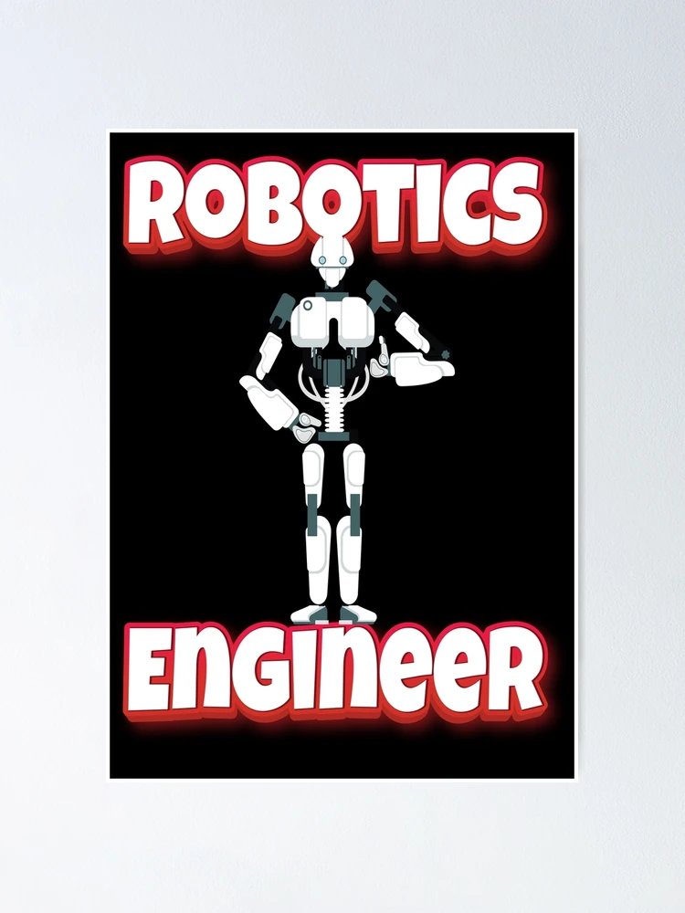 Thumbnail 1 of 3, Poster, Robotics Engineer Robot designed and sold by ProjectRobotics.