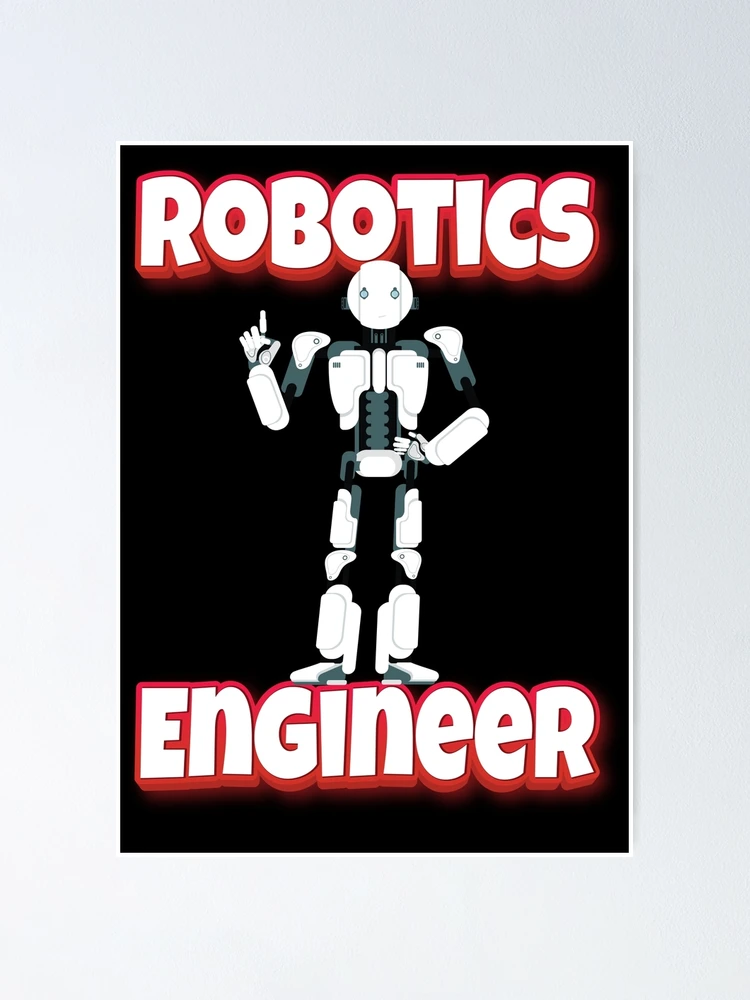 Thumbnail 1 of 3, Poster, Robotics Engineer Robot designed and sold by ProjectRobotics.