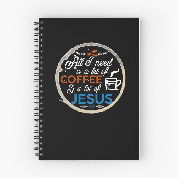 Item preview, All I Need is A Bit of Coffee and A Lot of Jesus  designed and sold by JacquelineLim.