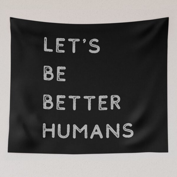 Item preview, Let's Be Better Humans designed and sold by Labradoodlesetc.