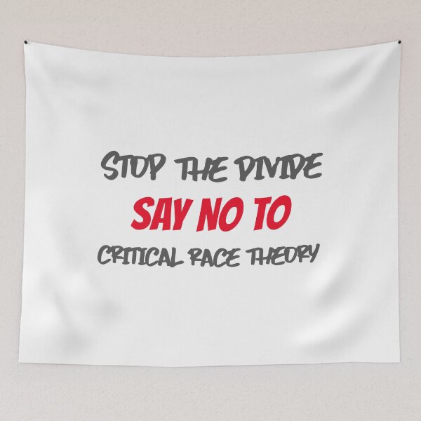 Item preview, Critical Race Theory CRT, Stop the Divide, Say no designed and sold by FredericDuval.