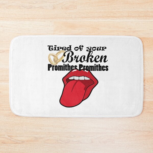Item preview, Tired of your broken promithes designed and sold by Oopsie-Daisy.