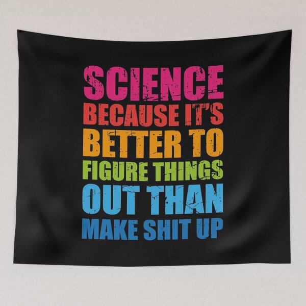 Item preview, Science Funny Sarcastic Quote Design designed and sold by justjonboy.