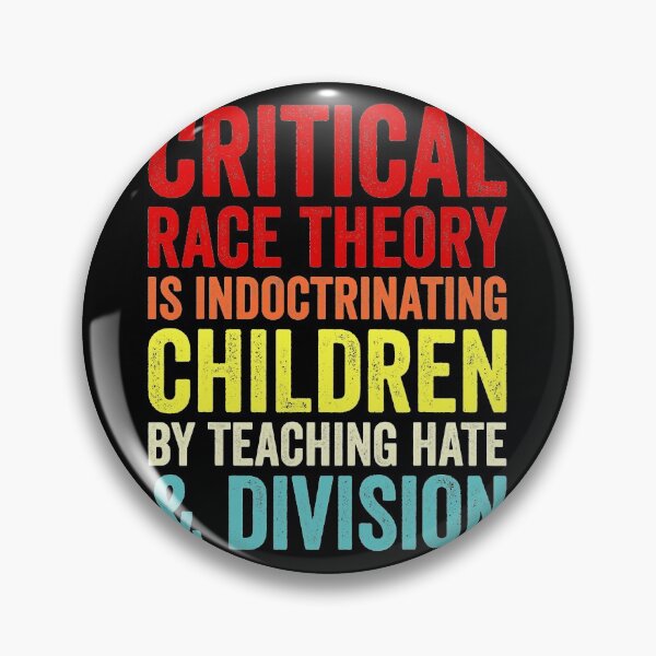 Item preview, Critical Race Theory is teaching Hate & Division designed and sold by FredericDuval.