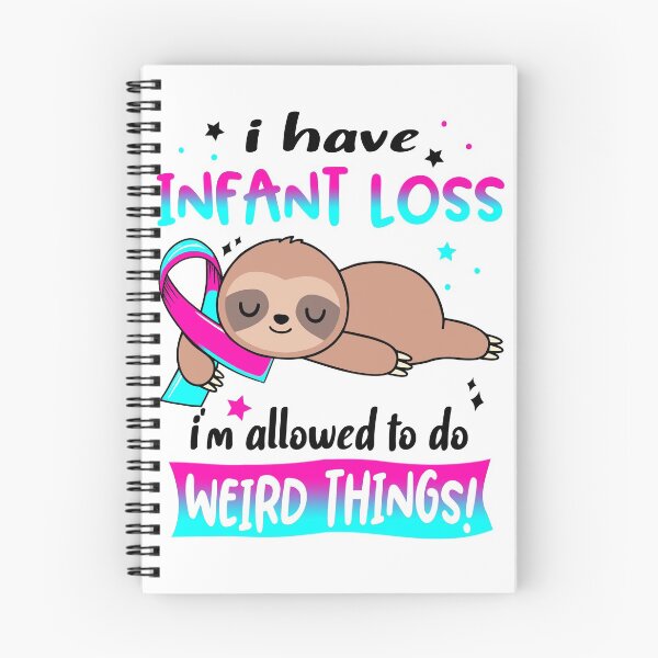 Item preview, Infant Loss Awareness Funny I have Infant Loss i'm allowed to do Weird Things! designed and sold by JanetShop809.
