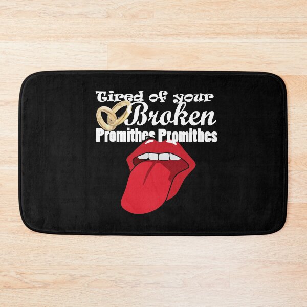 Item preview, Tired of your broken promithes designed and sold by Oopsie-Daisy.