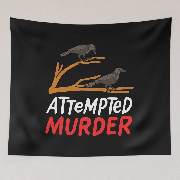 Item preview, Crime Writer Literary Fans Funny Attempted Murder Crows  designed and sold by FredericDuval.
