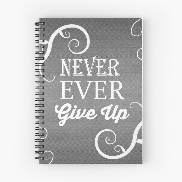 Item preview, Never Ever Give  Up designed and sold by monarchgraphics.