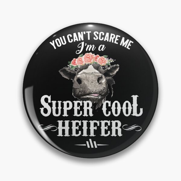 Item preview, You can't scare me i'm a super cool heifer shirts. Cute heifer gift for men, women and girls designed and sold by Titmit.