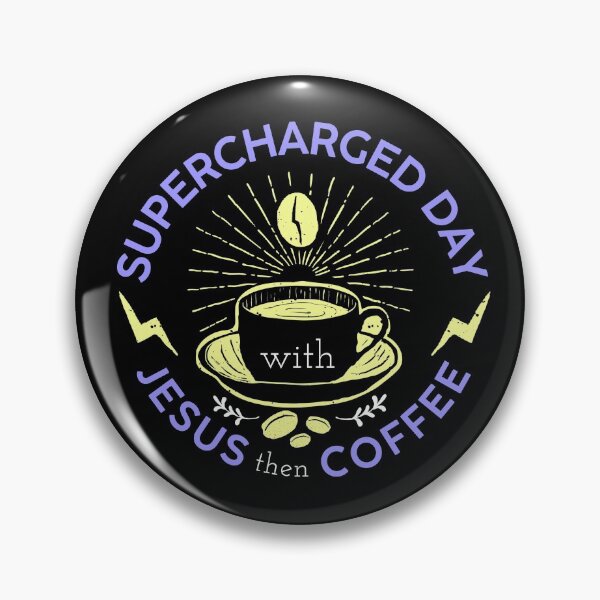 Item preview, Supercharged By Jesus Then Coffee designed and sold by JacquelineLim.
