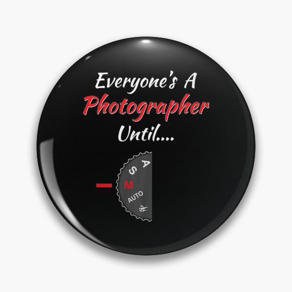 Item preview, Everyones A Photographer Until Manual Mode Photography designed and sold by DuineGrise.